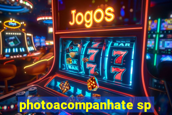 photoacompanhate sp